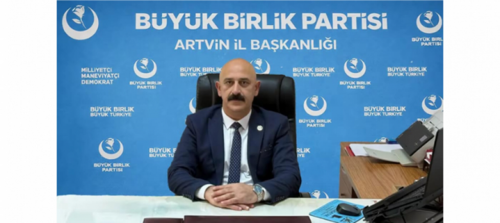 BBP Artvin İl Başkanı Engin Şen’den 12 Mart Mesajı - GÜNDEM - İnternetin Ajansı