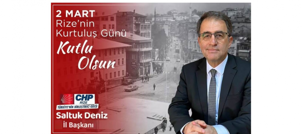 CHP Rize İl Başkanı Saltuk Deniz: 